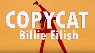 Billie Eilish - COPYCAT (Lyrics)