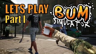 Lets Play | Bum Simulator - Part I