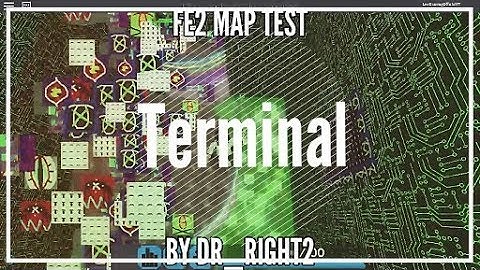 FE2 Map Test - Terminal (Easy Insane) By Dr_Right2