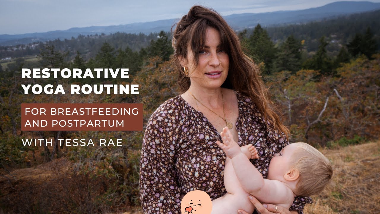 Восстановительная йога для грудного вскармливания и послеродового периода | Йога Тессы Рэй