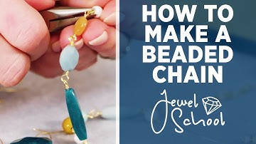 How to Make a Beaded Chain | Jewelry 101