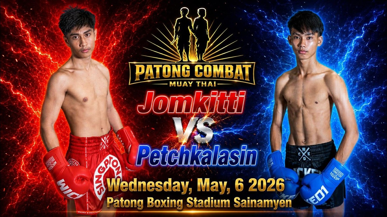Jomkitti Sit Changthai vs Petchkalasin Rayyanchai MuayThai