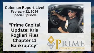 Prime Capital Update: Kris Roglieri Files Chapter 11 Bankruptcy