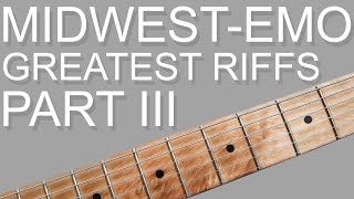 10 GREATEST midwest-emo RIFFS / PART 3