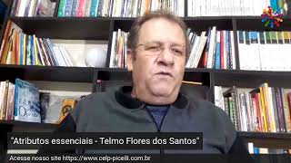 "Atributos essenciais - Telmo Flores dos Santos"