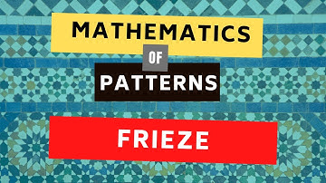 What are Frieze Patterns | Math in the Modern world Patterns