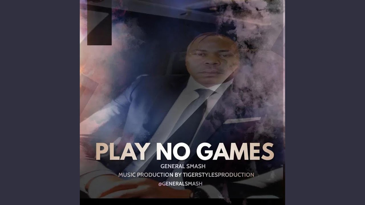 Play no games (feat. Tigerstyles/b low)