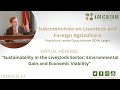 “Sustainability in the Livestock Sector: Environmental Gain and Economic Viability”