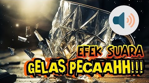 Glass Breaking Sound Effect | Efek Suara Gelas Pecah | SFX #sfx #sound #soundeffects