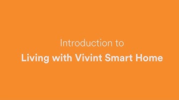 Living With Vivint Smart Home