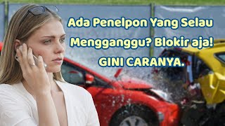 Cara Laporkan Nomor Penipu Agar di Blokir Provider