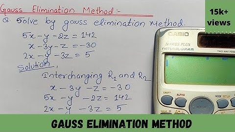 Gauss elimination method | Gauss Elimination Method Example with solution