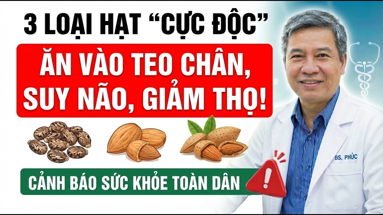 3 Loại Hạt “Nguy Hiểm” Với Người Cao Tuổi, Ăn Vào Giảm trí Nhớ, Chân Yếu, B.ệnh Tật Bủa Vây