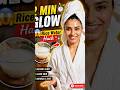 Instant 🥰Glow in 2 Minutes 😳 Rice Water Hack #skincare #viral #tiktok #shorts #short #trending