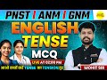 ENGLISH TENSE, GRAMMAR, PNST, ANM GNM TARGET MAY 2026 | ANM GNM PNST 2026, ANM GNM PNST BY MOHIT SIR