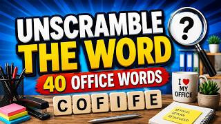 Can You Unscramble These 40 Office Words | Office Edition 🏢 | 10-Second Challenge!