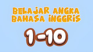 Belajar Angka 1-10 dalam Bahasa Inggris