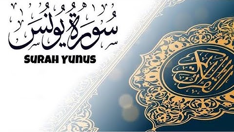 Surah Yunus (سورة يونس) Heart Touching Quran ❤️ | AL Quran #quranictranslation #surahyunus