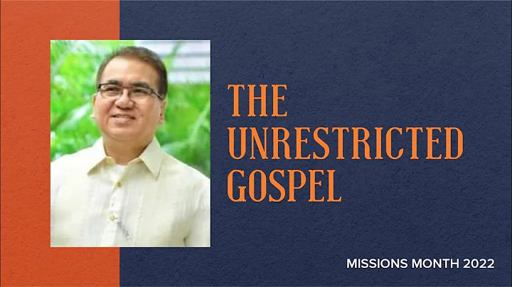 The Unrestricted Gospel  Rev. Bernard Henson  Miss...