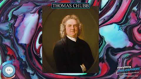 Thomas Chubb  Everything Philosophers