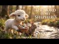 The Lord Is My Shepherd Psalm 23 Christian Worship Song I Will Not Fear The Well Studio mp3