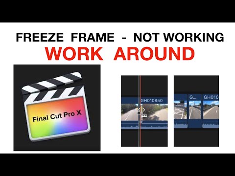 FCP 10.5.4 FREEZE FRAME Not Working - Quick WORK AROUND in Final Cut Pro while we wait for a BUG FIX
