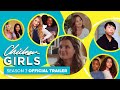 CHICKEN GIRLS | Season 7 | Official Trailer