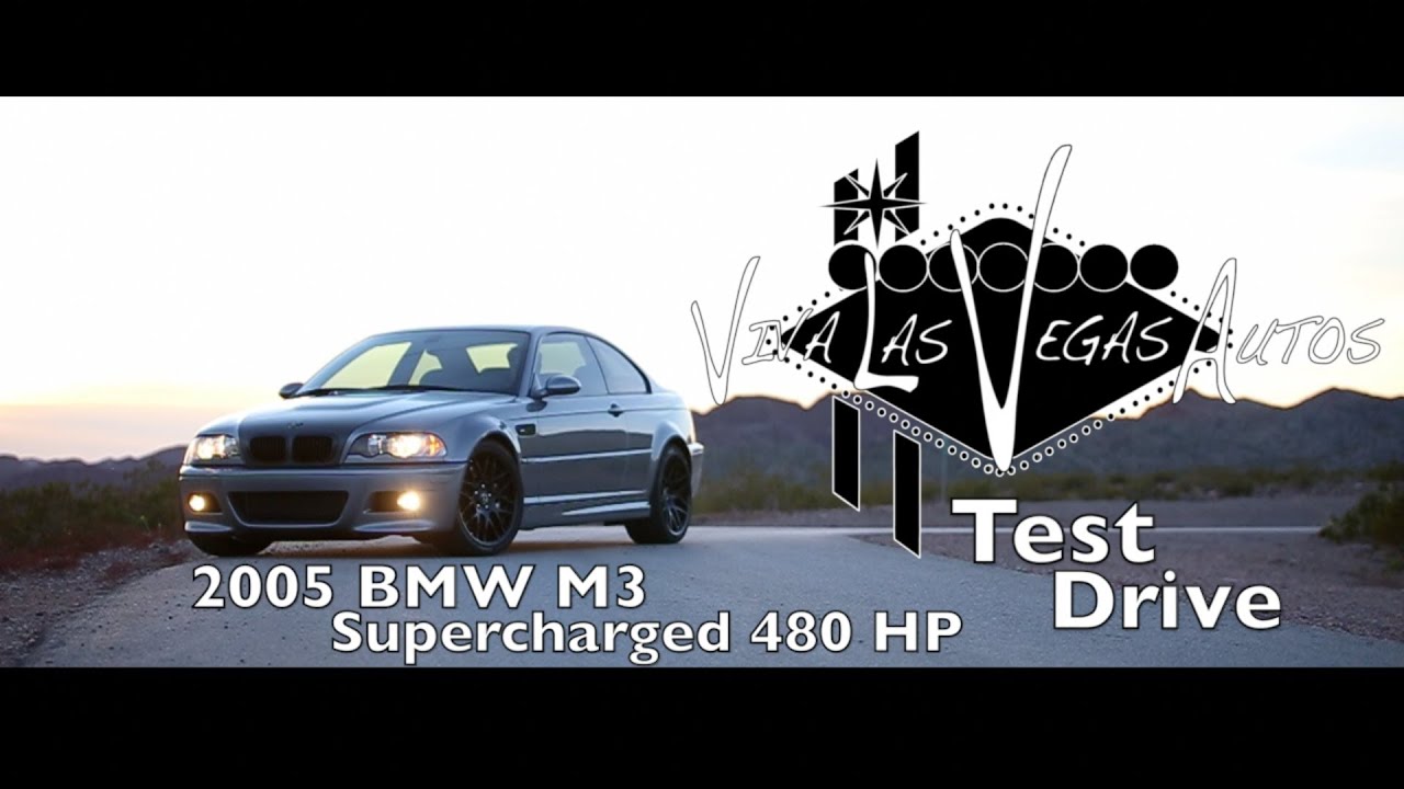 480 Hp Vf Supercharged 2005 Bmw M3 Test Drive Viva Las Vegas 480 Hp Vf Supercharged 2005 Bmw M3 Test Drive Viva Las Vegas Autos