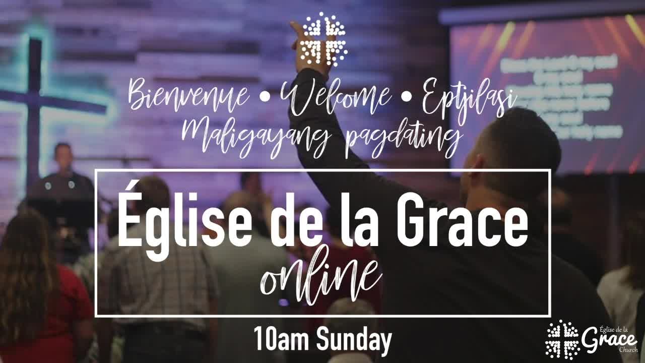 Église de la Grace/Church Goes "Live" March 22/20 YouTube