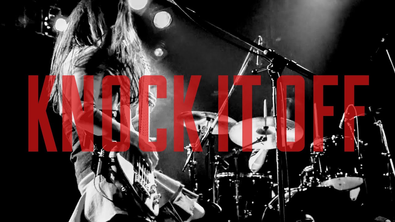 Kiyoshi - Knock It Off (Live)