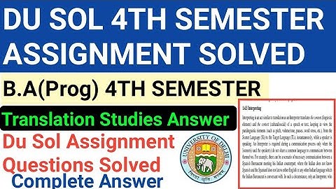 Translation Studies 4th Semester Assignment Solved | Sol Du Translation Studies Assignment Answer