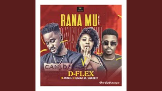 Rana Mu (feat. Wakili & Umar M Shareef)