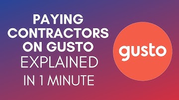 How To Pay Contractors On Gusto? (2024)
