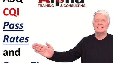 ASQ CQI Pass Rates and Time Estimates