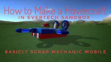 How to Make a Hovercraft | Evertech Sandbox
