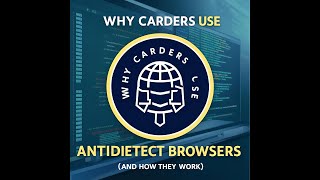 💳 Why Carders Use Antidetect Browsers (And How They Work) 🔍 @TrendHiveAcademy