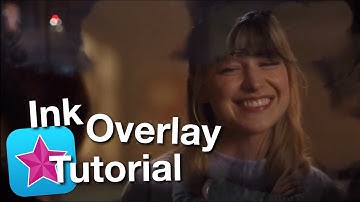 Ink Overlay | Video Star Tutorial
