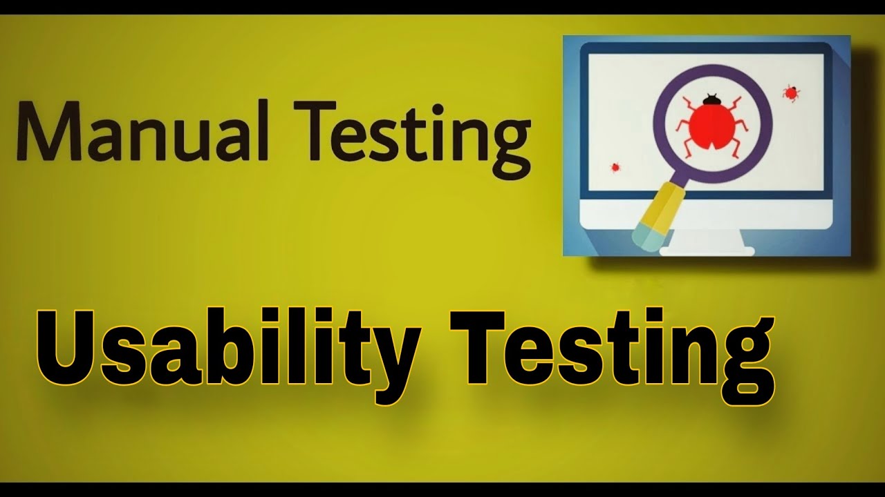 Manual Testing - 13 : Usability Testing - YouTube