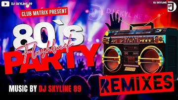 Nonstop 80s & 90s Party Mix | Legendary Pop Dance EDM Remixes | DJ Skyline 89 Remix