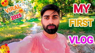 MY FIRST VLOG  !! 😍 MY FIRST VLOG 2025! MY FIRST VLOG PRIYANSHU !! MY FIRST VLOG VIRAL 
