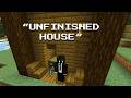 [EPS. 1] Unfinished House - Minecraft Bedrock (NO COMMENTARY GAMEPLAY)