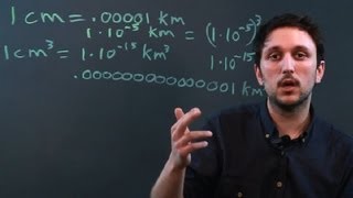How to Calculate Kilometers Cubed From Centimeters Cubed : Metric System