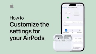 How to customize the settings for your AirPods or AirPods Pro | Apple Support screenshot 2