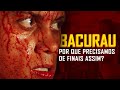 BACURAU - O Final que Você Não Viu