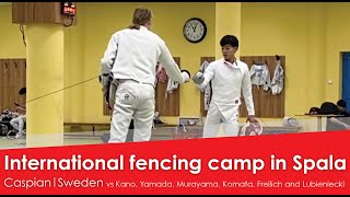 Epee Fencing training bout Caspian P.Törn vs Kano, Yamada, Murayama, Komata, Freilich, Lubieniecki