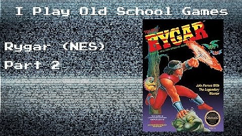 Rygar (NES) - Part 2