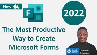 The Most Productive Way to Create Microsoft Forms in 2022