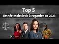 Les 5 sries de droit  regarder absolument en 2023