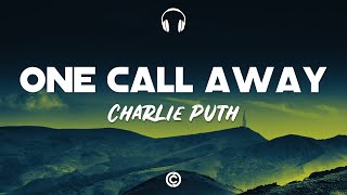 Lyrics 🎧: Charlie Puth - One Call Away