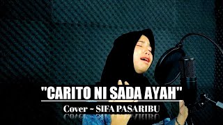 CARITO NI SADA AYAH - Lagu Tapsel (Cover) SIFA PASARIBU